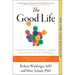 The Good Life: Lessons from the World's Longest Scientific Study of Happiness