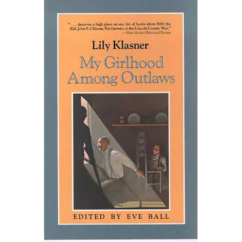 My Girlhood Among Outlaws
