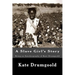 A Slave Girl's Story: Being an Autobiography of Kate Drumgoold
