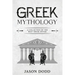 Greek Mythology: A Collection of the Best Greek Myths