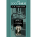 The Good Parsi: The Fate of a Colonial Elite in a Postcolonial Society