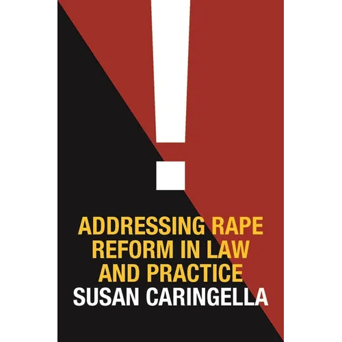 Addressing Rape Reform in Law and Practice