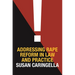 Addressing Rape Reform in Law and Practice
