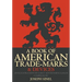 A Book of American Trade-Marks & Devices: An Illustration of Early Advertising Logos
