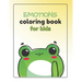 Emotions Coloring Book for Kids