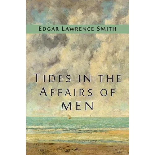 Tides in the Affairs of Men: An Approach to the Appraisal of Economic Change