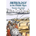 Astrology in the Middle Ages