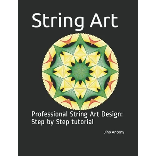 String Art: Professional String Art Design: Step by Step tutorial