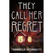 They Call Her Regret