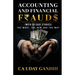 Accounting and Financial Frauds - The What, The How and The Why