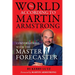 The World According to Martin Armstrong: Conversations with the Master Forecaster