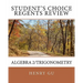 Student's Choice Regents Review Algebra 2/Trigonometry
