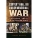 Conventional and Unconventional War: A History of Conflict in the Modern World