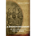 A Broken Regiment: The 16th Connecticut's Civil War