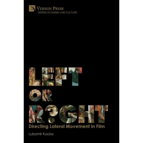 Left or Right? Directing Lateral Movement in Film [Premium Color]