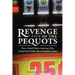 Revenge of the Pequots: How a Small Native American Tribe Created the World's Most Profitable Casino