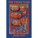 The Viking Tales: Legends of the Norse Heroes and the Viking Age