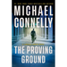 The Proving Ground: A Lincoln Lawyer Novel