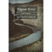 Pilgrim River: A Spiritual Memoir