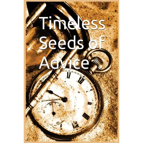 Timeless Seeds of Wisdom and Advice: Sayings of the Prophet Muhammad (pbuh)