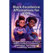 Black Excellence Affirmations for Kids: Positive Affirmations for Black Kids to Increase Confidence, Motivation, Self-Esteem, Leadership, and Fun!