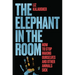 The Elephant in the Room: How to Stop Making Ourselves and Other Animals Sick