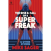 The Rise and Fall of a Super Freak: And Other True Stories of Black Men Who Made History