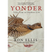 Yonder; Tales from an Outdoor Life