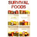 Survival Foods: 37 Best Survival Foods That You Should Be Hoarding