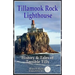 Tillamook Rock Lighthouse: History & Tales of Terrible Tilly