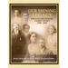 Our Shining Legacy: The Waller-Dungee Family Story 1900-2020