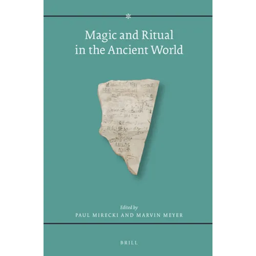 Magic and Ritual in the Ancient World