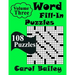 Word Fill-In Puzzles, Volume 3: 108 Puzzles