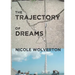 The Trajectory of Dreams