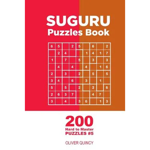 Suguru - 200 Hard to Master Puzzles 9x9 (Volume 5)