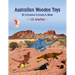 Australian Wooden Toys: 20 Animated Animals to Make