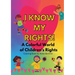 I Know My Rights!: A Colorful World of Children's Rights