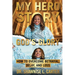 My Hero Story, God's Glory: How to Overcome Betrayal Delay & Loss: How to Overcome Betrayal, Delay, & Loss: How to Overcome Betrayal, Delay, and L