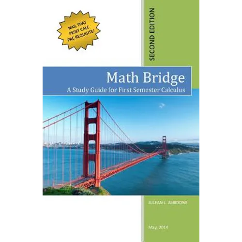 Math Bridge: A Study Guide for First Semester Calculus