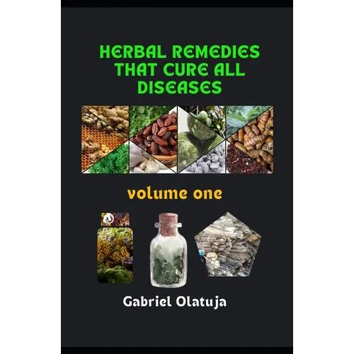 Herbal Natural Remedies that Cure All Diseases