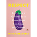 Respect: Everything a Guy Needs to Know About Sex, Love, and Consent