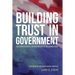 Building Trust in Government: Governor Richard H. Bryan's Pursuit of the Common Good