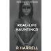True Ghost Stories: Real-Life Hauntings