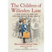 The Children of Willesden Lane: A True Story of Hope and Survival During World War II