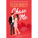 Chase Me: A Broke and Beautiful Novel