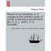 Report of proceedings on a voyage to the northern ports of China in the ship Lord Amherst. [By H. H. L. and C. F. A. Gutzlaff.]