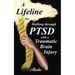 A Lifeline for Walking Through PTSD with a Traumatic Brain Injury