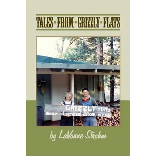 Tales From Grizzly Flats