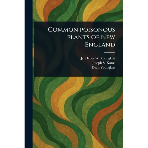 Common Poisonous Plants of New England