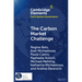 The Carbon Market Challenge